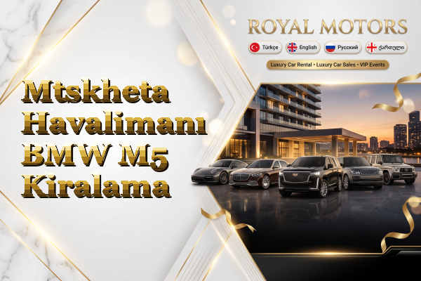 Mtskheta Havalimanı BMW M5 Kiralama