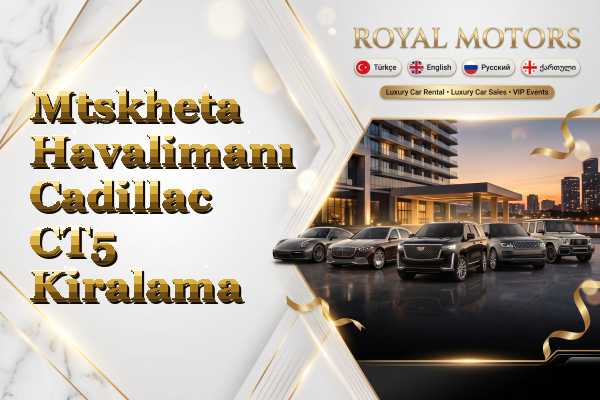 Mtskheta Havalimanı Cadillac CT5 Kiralama