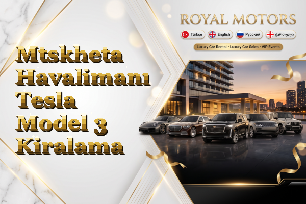 Mtskheta Havalimanı Tesla Model 3 Kiralama