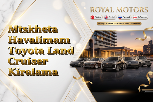 Mtskheta Havalimanı Toyota Land Cruiser Kiralama