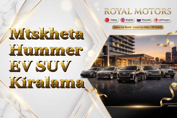 Mtskheta Hummer EV SUV Kiralama