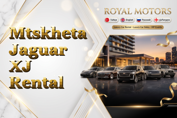 Mtskheta Jaguar XJ Rental