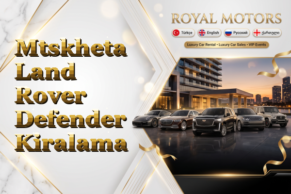 Mtskheta Land Rover Defender Kiralama