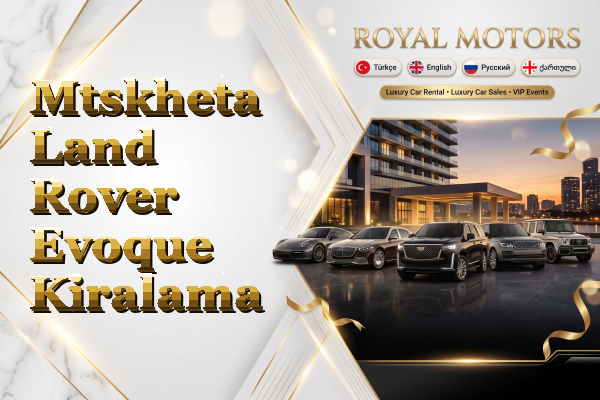 Mtskheta Land Rover Evoque Kiralama