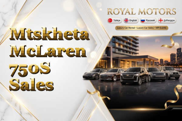 Mtskheta McLaren 750S Sales
