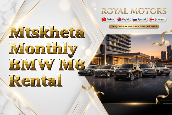 Mtskheta Monthly BMW M8 Rental