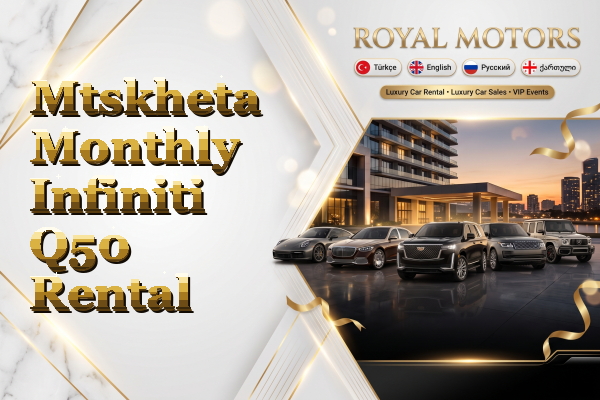 Mtskheta Monthly Infiniti Q50 Rental