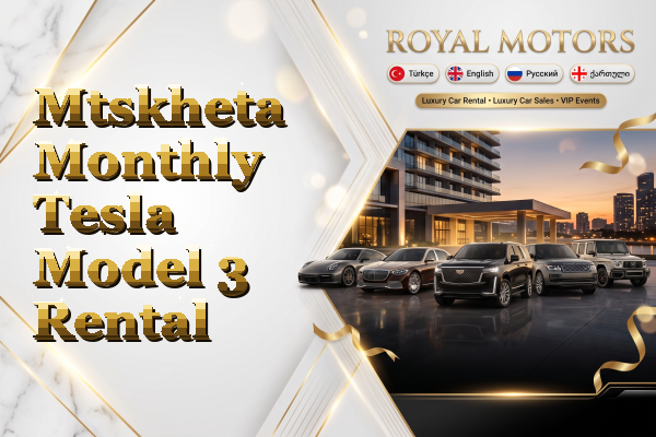 Mtskheta Monthly Tesla Model 3 Rental