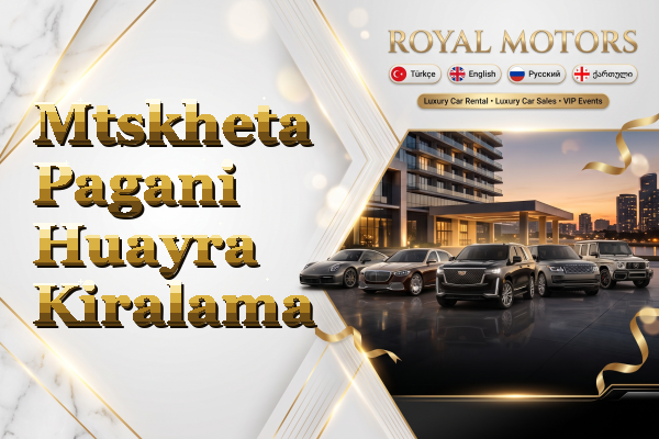 Mtskheta Pagani Huayra Kiralama