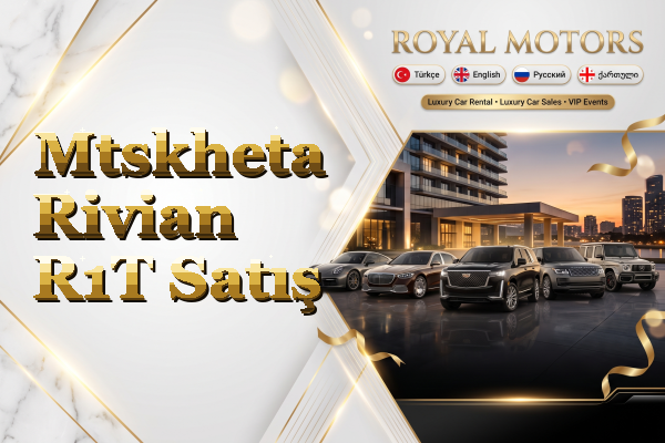 Mtskheta Rivian R1T Satış