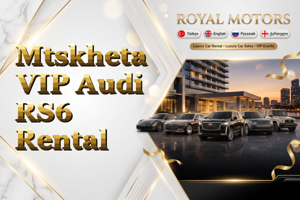 Mtskheta VIP Audi RS6 Rental