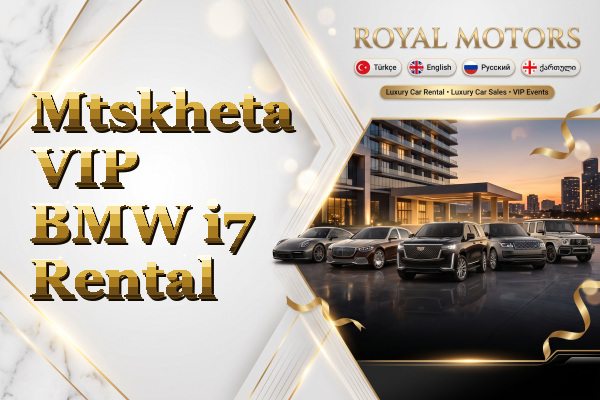 Mtskheta VIP BMW i7 Rental