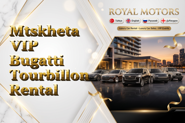 Mtskheta VIP Bugatti Tourbillon Rental