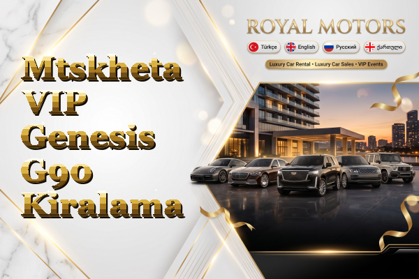 Mtskheta VIP Genesis G90 Kiralama