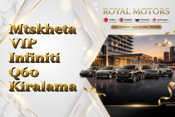 Mtskheta VIP Infiniti Q60 Kiralama