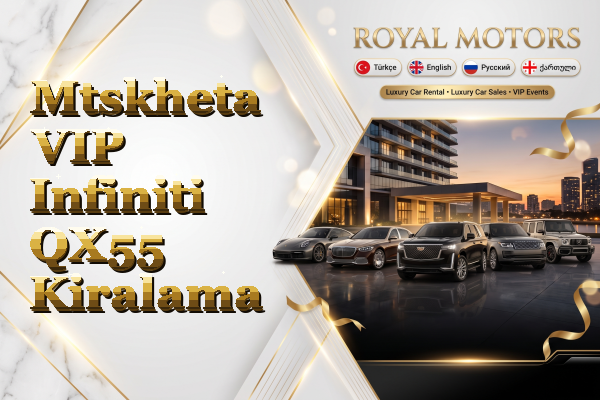 Mtskheta VIP Infiniti QX55 Kiralama