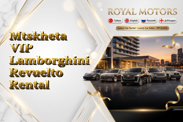 Mtskheta VIP Lamborghini Revuelto Rental