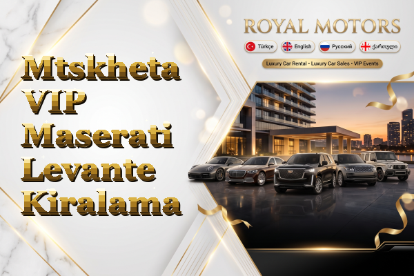 Mtskheta VIP Maserati Levante Kiralama