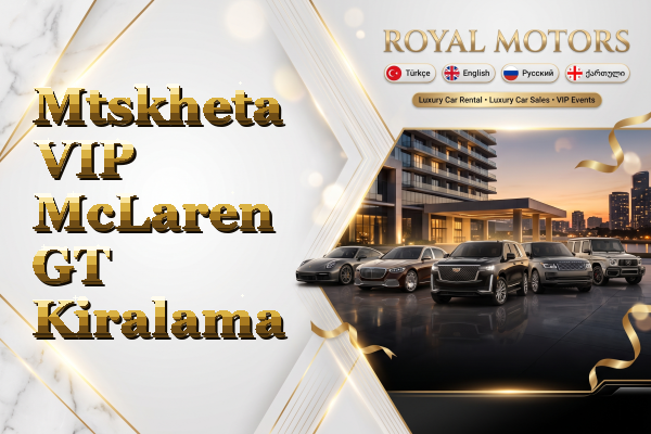 Mtskheta VIP McLaren GT Kiralama