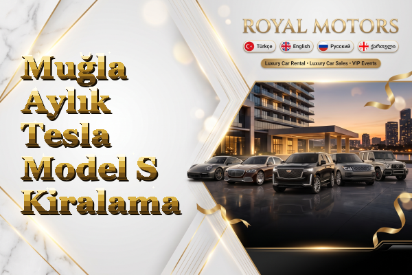 Muğla Aylık Tesla Model S Kiralama