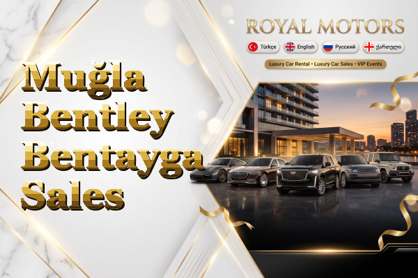 Muğla Bentley Bentayga Sales