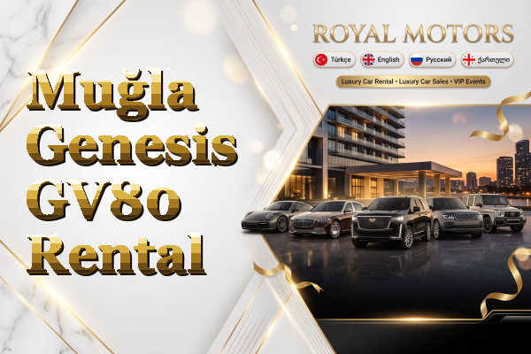 Muğla Genesis GV80 Rental