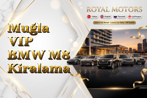 Muğla VIP BMW M8 Kiralama
