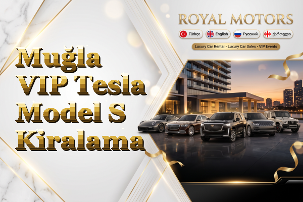 Muğla VIP Tesla Model S Kiralama