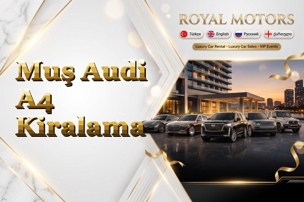 Muş Audi A4 Kiralama