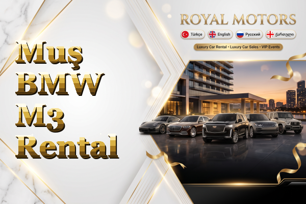 Muş BMW M3 Rental