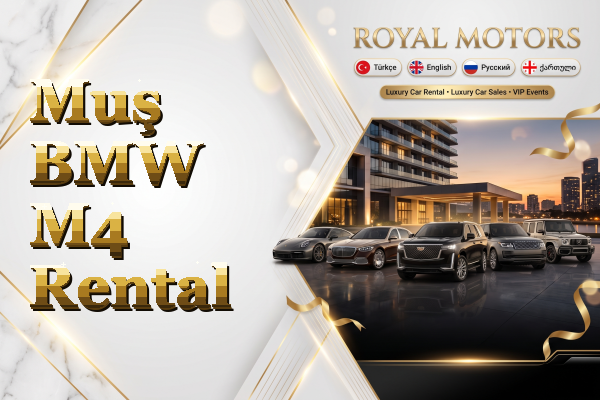 Muş BMW M4 Rental