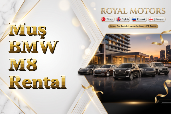 Muş BMW M8 Rental