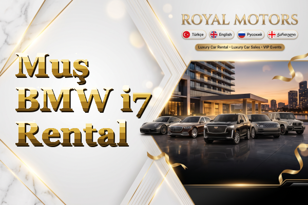 Muş BMW i7 Rental
