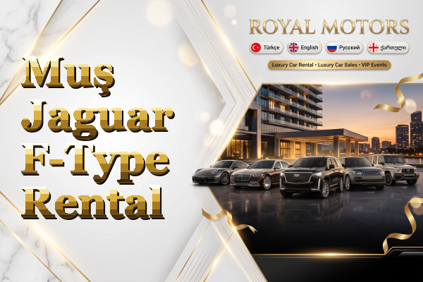Muş Jaguar F-Type Rental