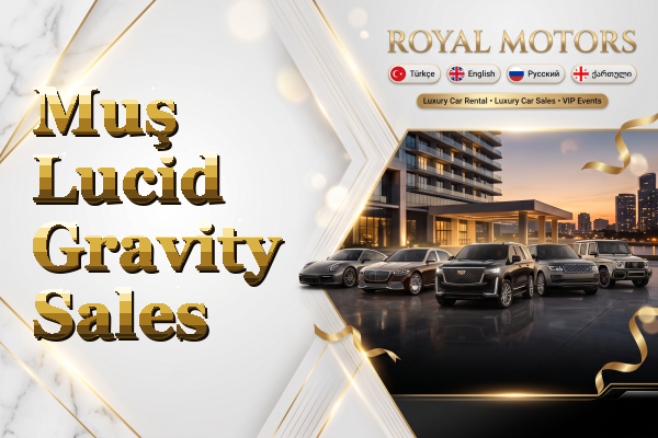 Muş Lucid Gravity Sales