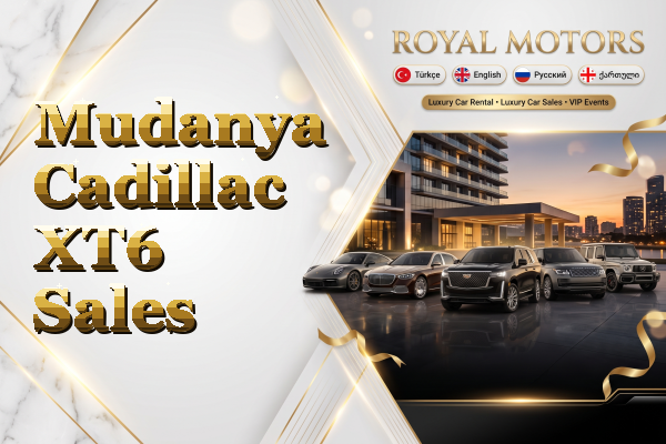 Mudanya Cadillac XT6 Sales