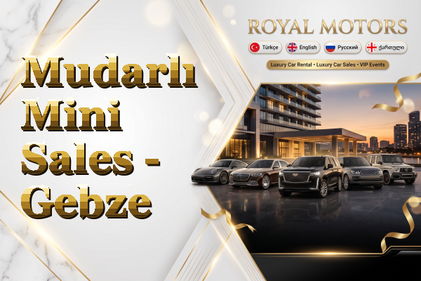 Mudarlı Mini Sales - Gebze