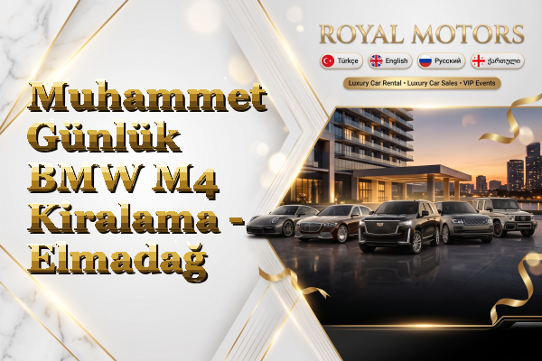 Muhammet Günlük BMW M4 Kiralama - Elmadağ
