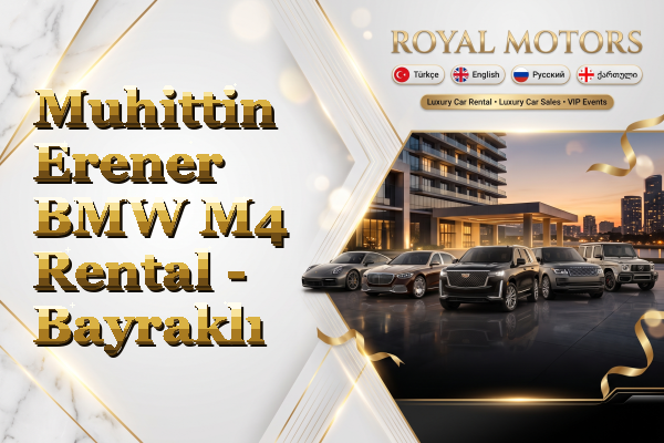 Muhittin Erener BMW M4 Rental - Bayraklı