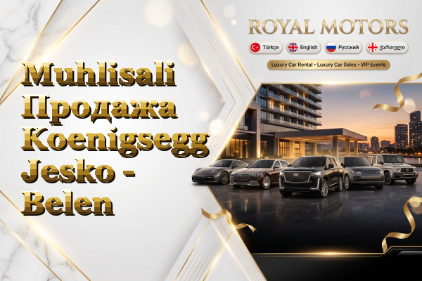 Muhlisali Продажа Koenigsegg Jesko - Belen