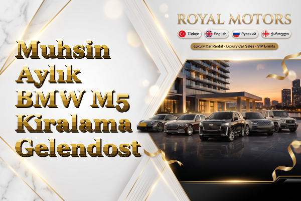 Muhsin Aylık BMW M5 Kiralama - Gelendost