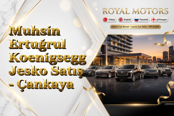 Muhsin Ertuğrul Koenigsegg Jesko Satış - Çankaya