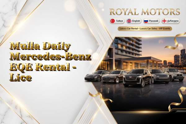 Mulla Daily Mercedes-Benz EQE Rental - Lice