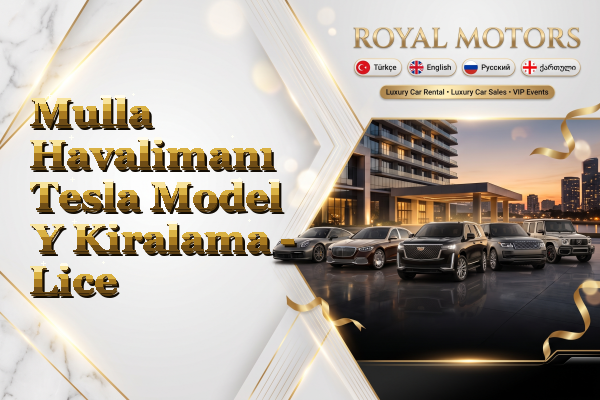 Mulla Havalimanı Tesla Model Y Kiralama - Lice
