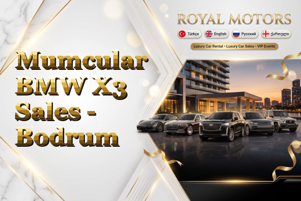 Mumcular BMW X3 Sales - Bodrum