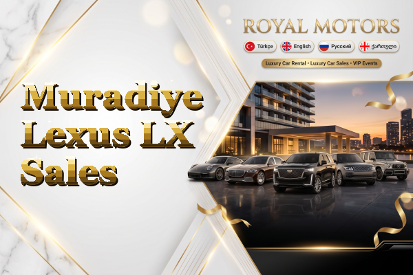 Muradiye Lexus LX Sales