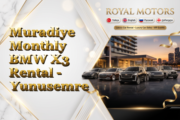 Muradiye Monthly BMW X3 Rental - Yunusemre