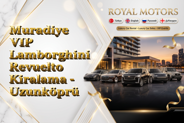 Muradiye VIP Lamborghini Revuelto Kiralama - Uzunköprü