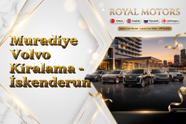 Muradiye Volvo Kiralama - İskenderun