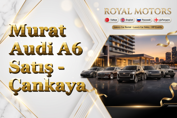 Murat Audi A6 Satış - Çankaya